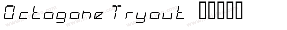 Octogone Tryout字体转换